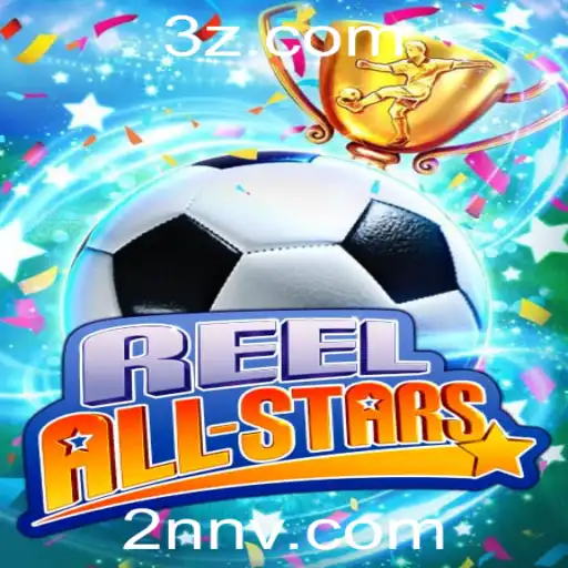 Descubra ReelAllStars: O Novo Jogo Que Está Revolucionando o Entretenimento Online